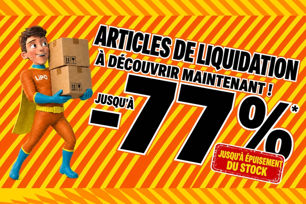 Liquidation – Grandes remises chez LIPO